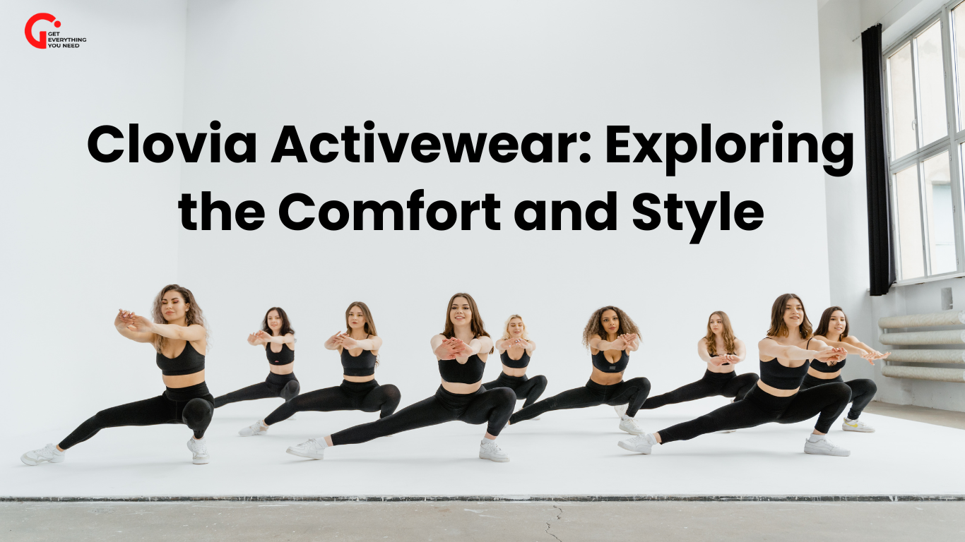 Clovia Activewear: Exploring the Comfort and Style