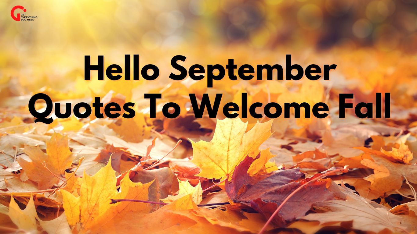 Hello September Quotes To Welcome Fall